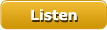 Button: Listen